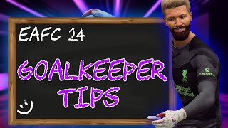 EA FC 24  The Best Goalkeeper TIPS You Will Ever Need [upl. by Spike]