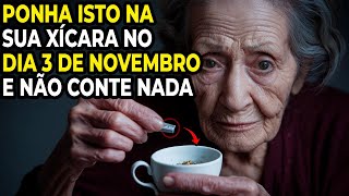 Coloque ISTO na sua xícara no dia 3 de NOVEMBRO e atraia muito dinheiro [upl. by Eninnej276]