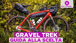 Bici gravel Trek quale modello scegliere [upl. by Adlemy]