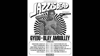 Gyedu Blay Ambolley US Tour [upl. by Blader]