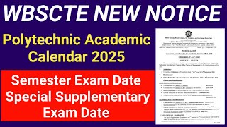 WBSCTE NEW NOTICE Polytechnic Academic Calendar 202425 Semester Exam Date Supplementary Exam Update [upl. by Reinhard]