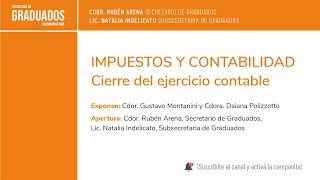 IMPUESTOS Y CONTABILIDAD Cierre del Ejercicio Contable  Económicas UBA [upl. by Rahsab]