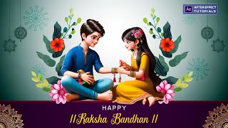 Raksha Bandhan motion graphics  Raksha Bandhan animated video  After effect tutorials [upl. by Keelin]