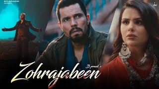 Zohrajabeen B Praak Official Video Randeep Hooda  Priyanka Chahar Choudhary  Jaani  Arvindr [upl. by Dnob]