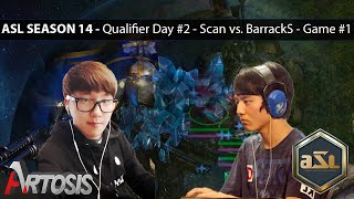 ASL Qualifier Day 2  Scan vs BarrackS  TvT  Game 1 [upl. by Theda]