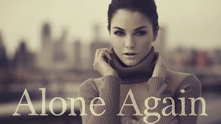 Alone Again Lyrics [upl. by Haropizt474]