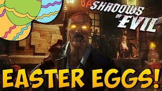 quotShadows of Evilquot Easter Eggs amp Achievement List quotBlack Ops 3 Zombies Shadows of Evilquot [upl. by Thorne]