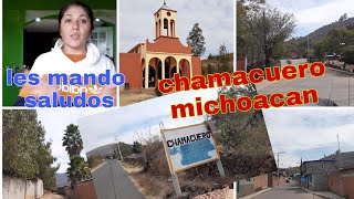 Chamacuero Michoacán de paseomagalicontretasvlogs [upl. by Abell469]