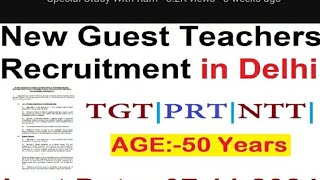 Delhi Guest Teacher Vacancy 2024Free online applicationPGTTGTPRTNTTdelhijobs [upl. by Anyaled]