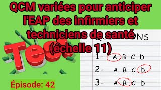 EPISODE 42 QCM variées pour anticiper lEAP des infirmiers et techniciens de santé échelle 11 [upl. by Maeve]