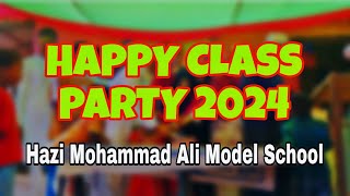 Happy Class Party 2024 Hazi Mohammad Ali Model School vlogger thevlogshow91 [upl. by Yemar122]