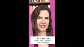 Kristin Neff PhD Explains How to Take a quotSelfCompassion Breakquot [upl. by Oswell372]