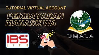 TUTORIAL VIRTUAL ACCOUNT PEMBAYARAN MAHASISWA UMALA [upl. by Goraud279]