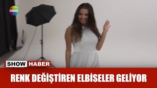 Renk değiştiren elbiseler geliyor [upl. by Clarke]