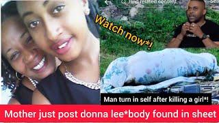 Donna Lees mom just post herb3dy found in sheet st Andrewman kll female after dispute [upl. by Ellerret]