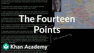 Woodrow Wilsons Fourteen Points  The 20th century  World history  Khan Academy [upl. by Naara897]