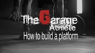 Garage Athletes How to build a Platform [upl. by Ybrad635]