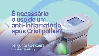 É necessário antiinflamatório após Criolipólise  Pergunte 45 [upl. by Ikciv]