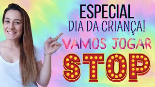 VAMOS JOGAR STOP – Especial Dia da Criança [upl. by Treulich]