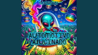 Automotivo Alucinado [upl. by Asira]