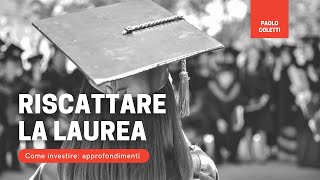 Riscattare la laurea [upl. by Oribella523]