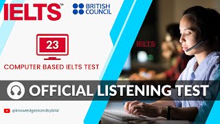 Computer Based IELTS Listening Practice Test  11072024  British Council IELTS Online Exam [upl. by Lorenzana852]