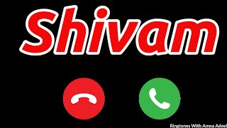 Shivam Name Ringtone  Shivam Naam Ki Ringtone  Mr Shivam Please Pickup The Phone  Shivam Ringtone [upl. by Aicener]