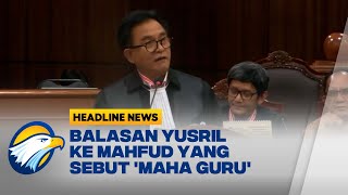 Balasan Yusril ke Mahfud yang Sebut Maha Guru [upl. by Yatnoed496]