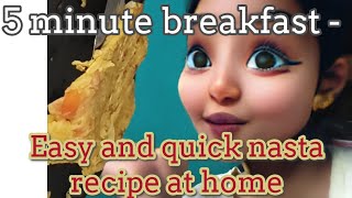 5 minute breakfast easy and quick nasta recipe at homebesan chillaminivlog food ytviralmorning [upl. by Zemaj]