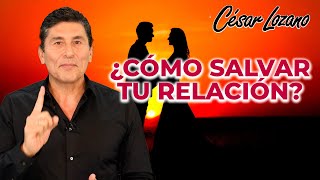 Para qué destruir una relación Dr César Lozano [upl. by Nnylg171]