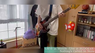 Youre in Motion Live at BUDOKANNothings Carved In Stone Bass Cover [upl. by Chariot]