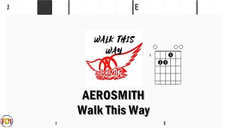 AEROSMITH Walk This Way FCN GUITAR CHORDS amp LYRICS [upl. by Ened]