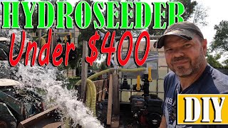 How to Build A Hydroseeder For Under 400 [upl. by Windham]