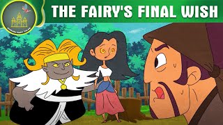 THE FAIRYS FINAL WISH  FAIRY TALES ANIMATION IN ENGLISH  ENGLISH FAIRY TALES [upl. by Verity]