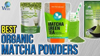 10 Best Organic Matcha Powders 2017 [upl. by Henni]