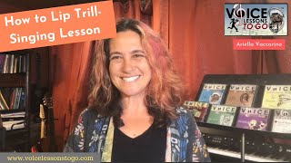 Voice Lessons To Go Lip Trill vocal warm up mini singing lesson [upl. by Atima]