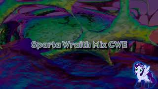 Sparta Wraith Mix CWE Reupload [upl. by Asirem151]