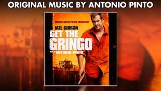 Get The Gringo  Official Soundtrack Preview  ANTONIO PINTO [upl. by Krystle]