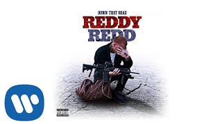 Reddy Redd Down That Road Official Audio [upl. by Gisele]