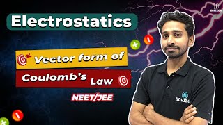 Electrostatics  Vector form of Coulombs law  Physics  Rathore Sir JEENEET [upl. by Shirleen755]