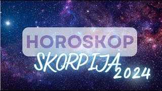 SKORPIJA 2024  GODISNJI HOROSKOP [upl. by Jezabella]