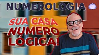 NUMEROLOGIA  CONHEÇA SUA CASA E VEJA E SUA ENERGIA [upl. by Armmat609]