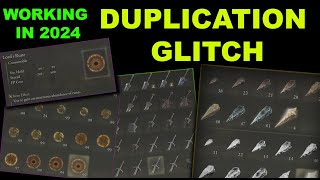 ELDEN RING DUPLICATION GLITCH WORKING IN 2024 UNLIMITED SMITHING STONES DUPLICATE ANYTHING IN 2024 [upl. by Dian]