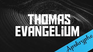 Das Thomas Evangelium  Apokryphen und Geheimschriften [upl. by Anuahc178]