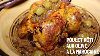 POULET RÔTI AUX OLIVE A LA MAROCAINE  RECETTE TRADITIONNELLE AUX OIGNONS CARAMÉLISÉS POULET MHAMER [upl. by Valentino]