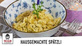 Hausgemachte Spätzli  theclubch  Rezept 39 [upl. by Baudelaire]