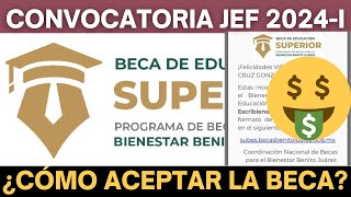 ¿Cómo Aceptar la BECA Nuevos Becarios Beca Jóvenes Escribiendo el Futuro Junio 2024 [upl. by Eirrehs]