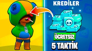 ÃœCRETSÄ°Z EFSANEVÄ° KARAKTER ve KREDÄ° ALMAK Ä°Ã‡Ä°N 5 TAKTÄ°K  Brawl Stars [upl. by Irroc]