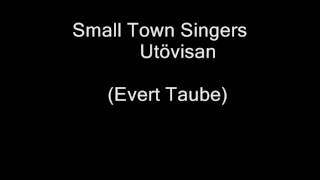 Small Town Singers  Utövisan [upl. by Fortune993]