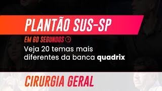 Plantão SUSSP em 60 segundos  Cirurgia Geral [upl. by Anerbes]